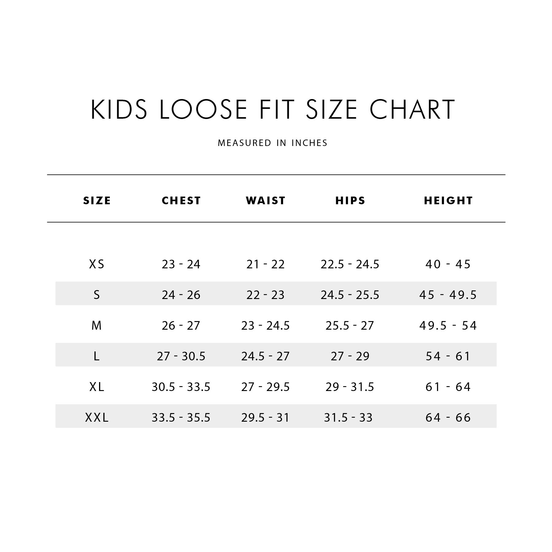 Size Chart Kids Loose Fit 